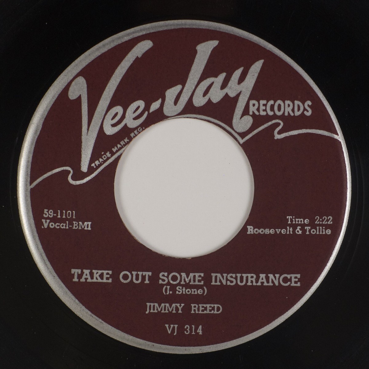 米7” Jimmy Reed Take Out Some Insurance  VJ314 Vee Jay Records /00080 JIMMY REED: Take Out Some Insurance US Vee Jay VJ 314 R&B
