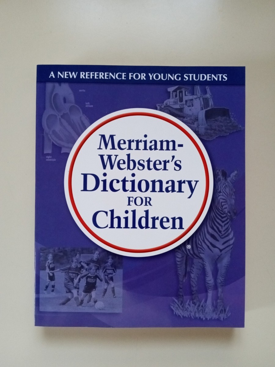 Merriam-Webster's Dictionary for Children by Inc. Merriam