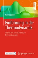 EinfüHrung In Die Thermodynamik Chemische Und Statistische Thermodynamik Lechner