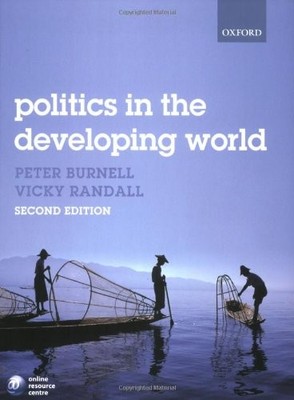 Politics in the Developing World,Peter Burnell, Vicky Randall- 9