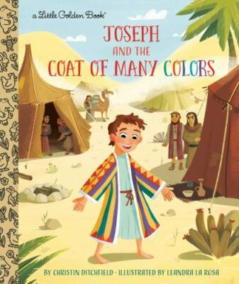 Joseph and the Coat of Many Colors; Little Go- 198489515X, hardcover, Ditchfield