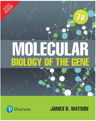 Molecular Biology Of The Gene International Edition