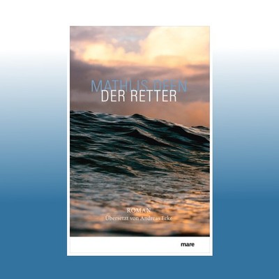 Der Retter | Mathijs Deen