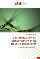 Anna Brytek-Matera | L'autoréGulation Du Comportement Et Les Troubles...