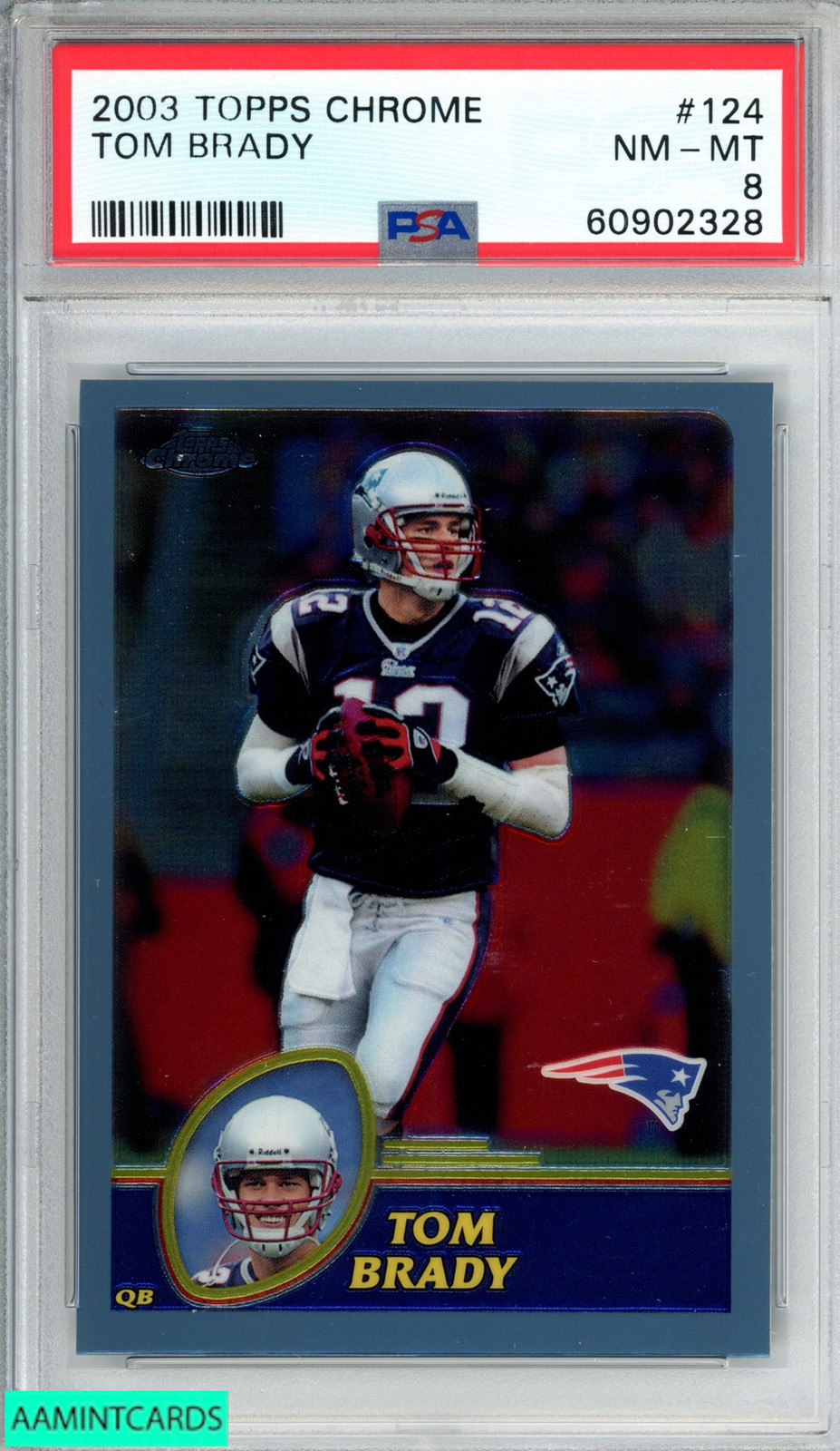 2003 TOPPS CHROME TOM BRADY #124 NEW ENGLAND PATRIOTS PSA 8 NM-MT