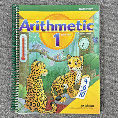 Abeka Arithmetic 1 Teacher Key Work-Text Second Edition (Clean Copy)