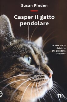 Casper il gatto pendolare. La vera storia del gatto che ... | Buch | Zustand gut
