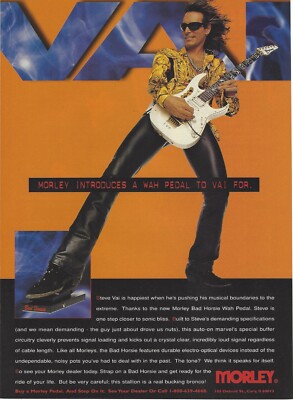 1999 Morley Bad Horsie Wah Guitar Pedal Steve Vai vintage print ad