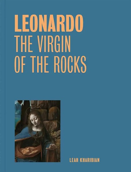 Leah Kharibian | Leonardo: The Virgin Of The Rocks (One Painting, One Story)-image