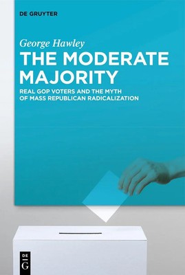 George Hawley | The Moderate Majority | Buch | Englisch (2024) | VIII