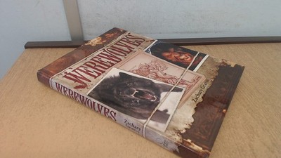 			Werewolves, Zachary Graves, Canary Press, 2011, Hardcover		