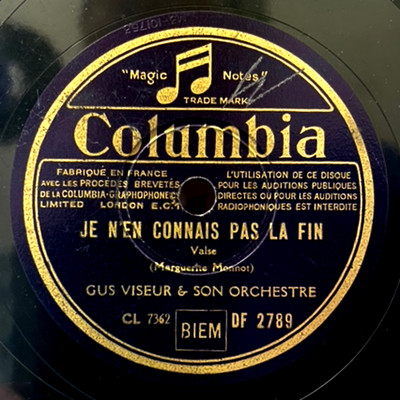 Gus Viseur:Je n'en connais pas la fin/L'orgue chantait toujour - Schellack