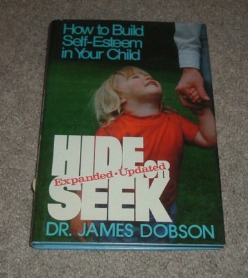 1979 HOW TO BUILD SELF-ESTEEM IN YOUR CHILD Hide or Seek Dr James Dobson hc/dj