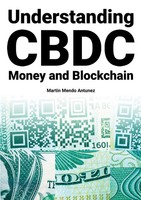 Martin Mendo Antunez | Understanding Cbdc Money And Blockchain | Taschenbuch