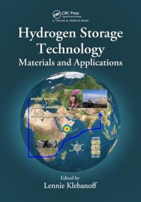 Hydrogen Storage Technology: Materials and Applications