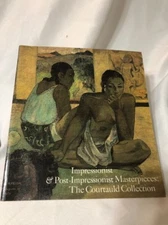 IMPRESSIONIST & POST-IMPRESSIONIST MASTERPIECES ~ THE COURTAULD COLLECTION ~ SC