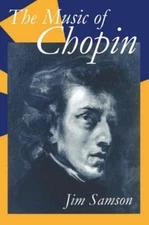 The Music of Chopin by Samson, Jim