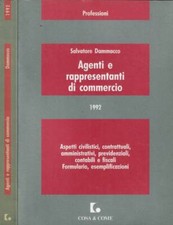 Agenti e rappresentanti di commercio 1992. Aspetti civilistici, contrattuali, am