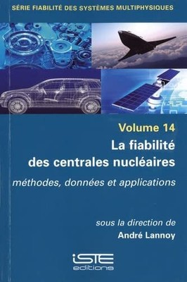 André Lannoy La fiabilité des centrales nucléaires (Paperback) (UK IMPORT)
