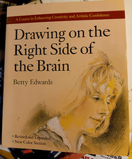 Drawing on the Right Side of the Brain by Betty Edwards