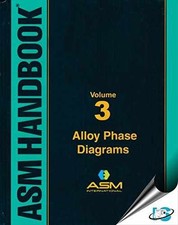 ASM Handbook, Volume 3: Alloy - Hardcover, by ASM International; Hiroaki - New