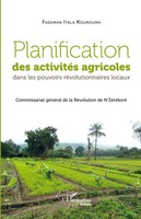 Planification Des ActivitéS Agricoles Dans Les Pouvoirs RéVolutionnaires Locaux