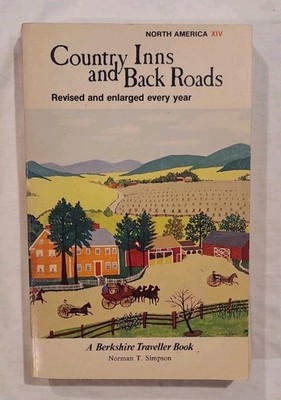 Country Inns and Back Roads: North America By The Berkshire Traveller Vol. XIV 