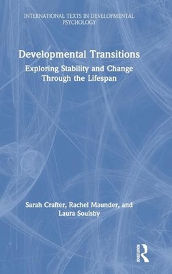 Developmental Transitions  Exploring stability and change through the  - X555z