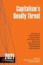 Capitalism's Deadly Threat : Transform! Europe 2021, Paperback by Baier, Walt...