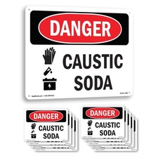 Caustic Soda OSHA Danger Sign Metal, Plastic, Or Decal - 5 or 10 Pack