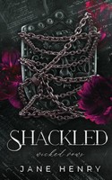 Jane Henry | Shackled | Taschenbuch | Englisch (2024) | J Henry Publishing Inc.
