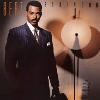 BERT ROBINSON No More Cold Nighs JAPAN CD JEWEL CASE Throwback Soul