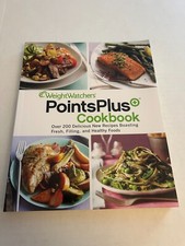 Weight Watchers Points Plus Cookbook Over 200 Delicious New Recipes