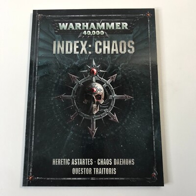 WARHAMMER 40K INDEX: CHAOS Heretic Astartes Chaos Daemons Questor Traitoris