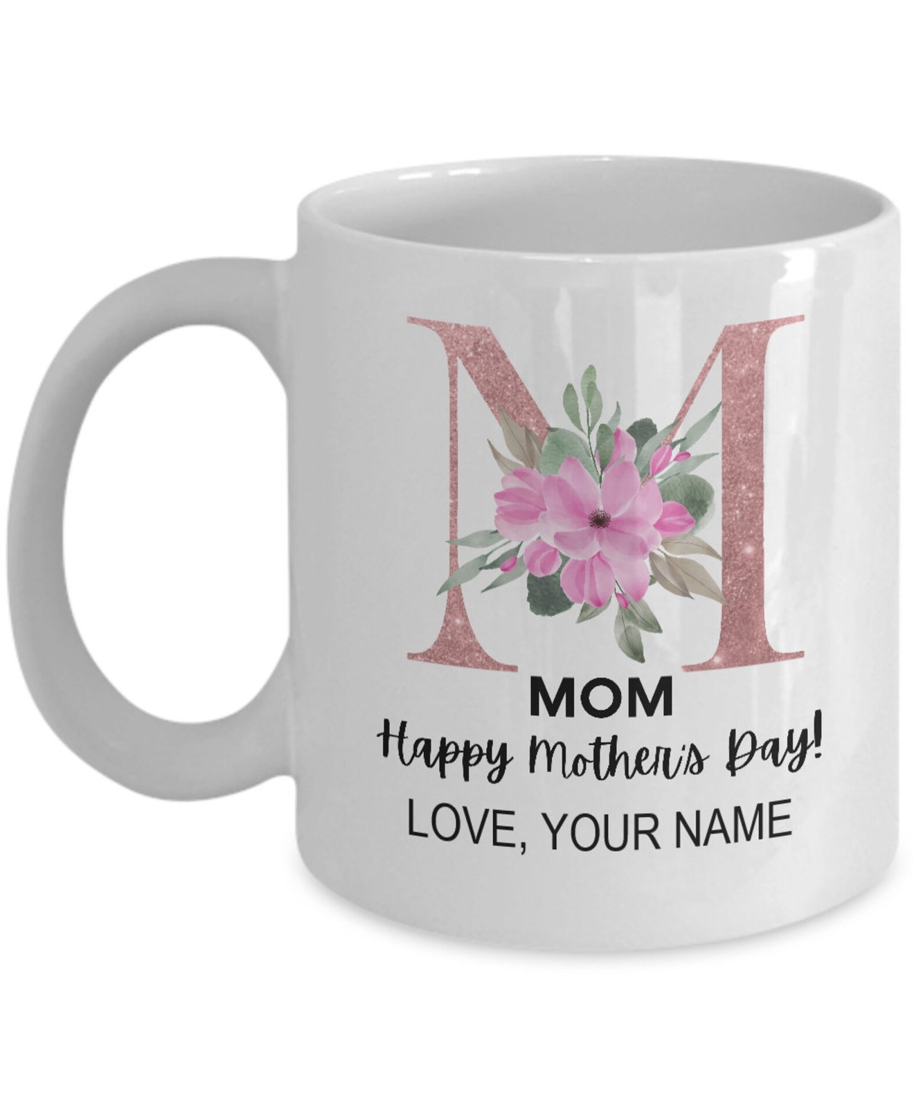 Mom Happy Mother's Day Mom Coffee Mug Mothers Day Mug Personalized Mothers Day