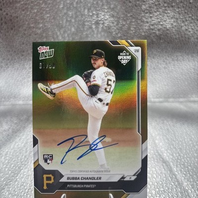 2026 Topps Now Road to Opening Day #A-BC Bubba Chandler Gold RC Auto /50 Pirates