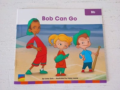 Bob Can Go by Luisa Soto - Benchmark Start Up Phonics #13 - Bb