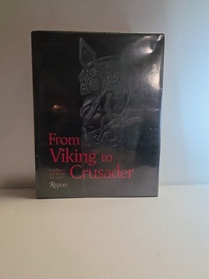 From Viking to Crusader: Scandinavia and Europe 800-1200