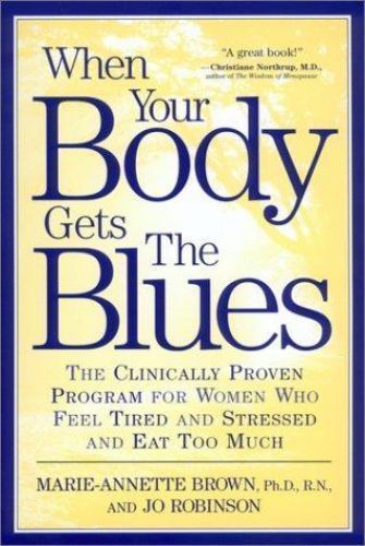 when your body gets blues by jo robinson *excellent condition*