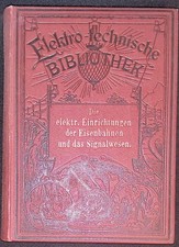 Elektrischen Einrichtungen Elektro-technische Bibliothek Hartleben 1883 Kohlfürs