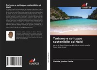 Turismo E Sviluppo Sostenibile Ad Haiti Claude Junior Emile Taschenbuch 2021