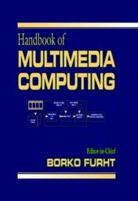 Handbook of Multimedia Computing (Internet - Hardcover, by Furht Borko - Good