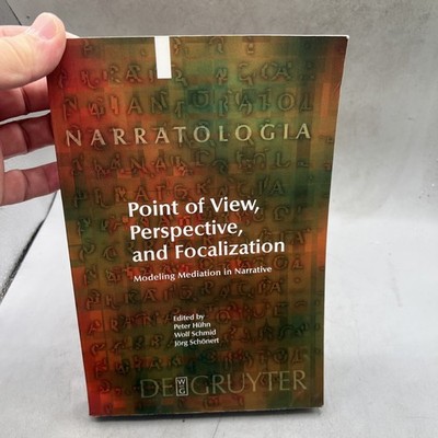 Narratologia Ser.: Point of View, Perspective, and Focalization : Modeling...