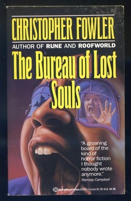The Bureau of Lost Souls by Christopher Fowler-Ballantine PB First Printing-1991