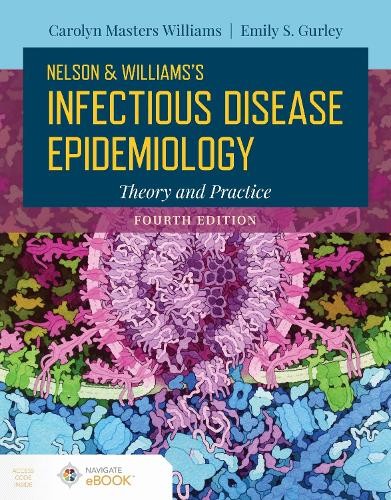 Nelson and Williams' Infectious Disease Epidemiology by Carol... - 9781284143942