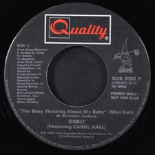 ORBIT: too busy thinking about my baby QUALITY 7" Single 45 RPM