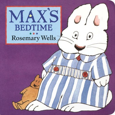 Rosemary Wells | Max's Bedtime | Buch | Englisch (2003) | Kinder-Pappbuch