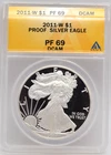 2011-W Proof American US Silver Eagle ANACS PF 69 DCAM .999