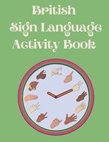 British Sign Language Activity Book Cristie Publishing Taschenbuch Englisch 2022