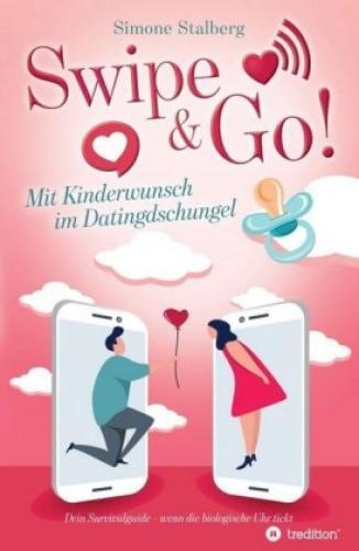 Thumbnail - Swipe & Go Mit Kinderwunsch Datingdschungel Dein Survivalguide - Wenn